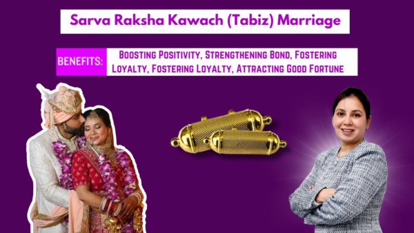 Sarva Raksha Kawach (Tabiz) Marriage