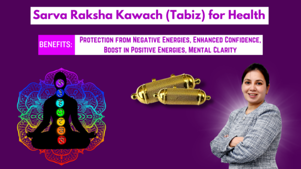 Sarva Raksha Kawach (Tabiz) for Health