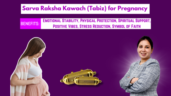 Sarva Raksha Kawach (Tabiz) for Pregnancy